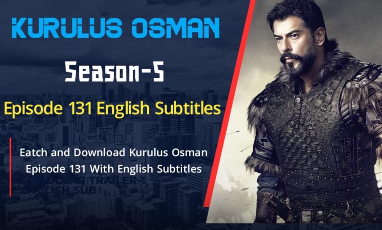 Kurulus Osman 132 English Subtitles